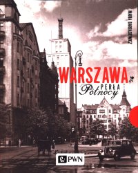 Warszawa. Perła północy - Maria Barbasiewicz - ebook