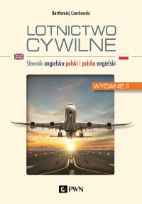 Lotnictwo cywilne - Bartłomiej Czerkowski - ebook