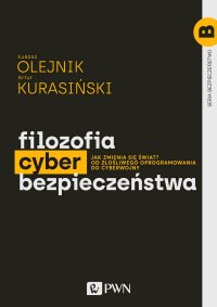 Filozofia cyberbezpieczeństwa - Łukasz Olejnik - ebook