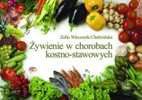 Żywienie w chorobach kostno-stawowych - Zofia Wieczorek-Chełmińska - ebook
