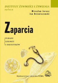 Zaparcia. Porady lekarzy i dietetyków - Mirosław Jarosz - ebook