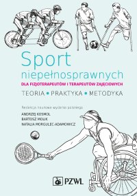 Sport niepełnosprawnych dla fizjoterapeutów i terapeutów zajęciowych - Bartosz Molik - ebook