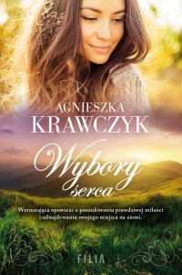 Wybory serca - Agnieszka Krawczyk - ebook