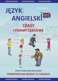 Język angielski. Czasy i formy czasowe - Maciej Matasek - ebook