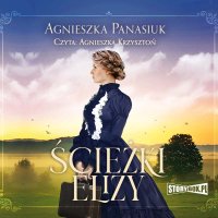 Ścieżki Elizy - Agnieszka Panasiuk - audiobook