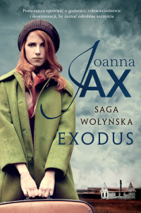 Saga wołyńska. Exodus - Joanna Jax - ebook
