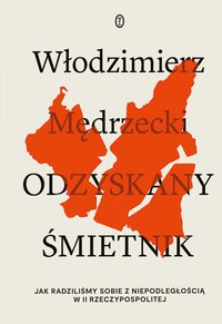Odzyskany śmietnik - Włodzimierz Mędrzecki - ebook