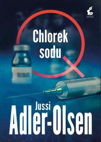 Chlorek sodu - Jussi Adler-Olsen - ebook