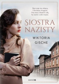 Siostra nazisty - Wiktoria Gische - ebook