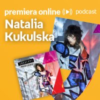 Natalia Kukulska - Empik #premieraonline (10.05.2022) - podcast - Agnieszka Szydłowska - audiobook