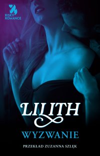 Wyzywanie - Lilith - ebook