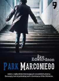 Park Marconiego. Komisarz Erik Winter. Tom XII - Åke Edwardson - ebook