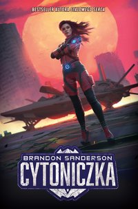 Cytoniczka - Brandon Sanderson - ebook