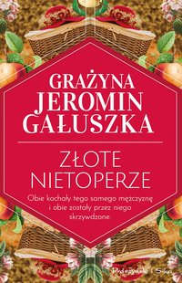 Złote nietoperze - Grażyna Jeromin-Gałuszka - ebook