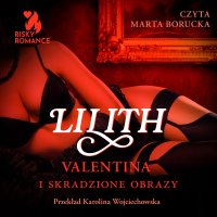 Valentina i skradzione obrazy - Lilith - audiobook