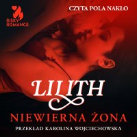 Niewierna żona - Lilith - audiobook
