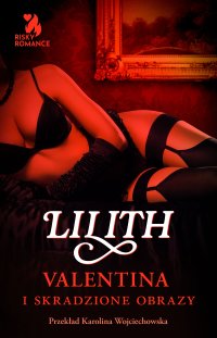 Valentina i skradzione obrazy - Lilith - ebook