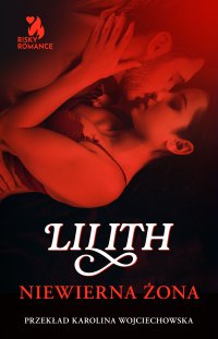 Niewierna żona - Lilith - ebook