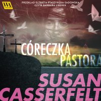Córeczka pastora - Susan Casserfelt - audiobook