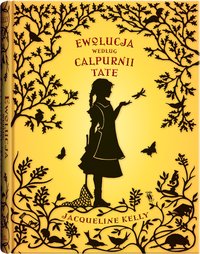 Ewolucja według Calpurnii Tate - Jacqueline Kelly - ebook