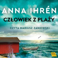 Człowiek z plaży - Anna Ihrén - audiobook