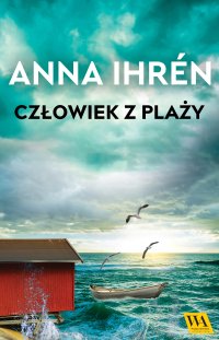 Człowiek z plaży - Anna Ihrén - ebook