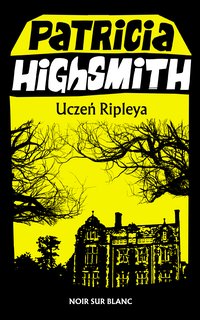 Uczeń Ripleya - Patricia Highsmith - ebook
