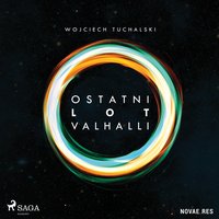 Ostatni lot Valhalli - Wojciech Tuchalski - audiobook