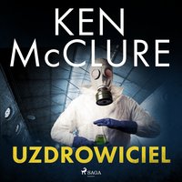 Uzdrowiciel - Ken McClure - audiobook