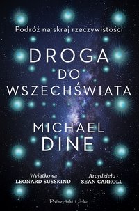 Droga do Wszechświata - Michael Dine - ebook
