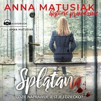 Splątana - Anna Matusiak - audiobook