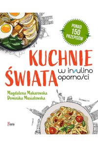 Kuchnie świata w insulinooporności - Magdalena Makarowska - ebook