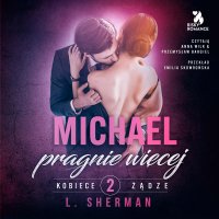 Michael pragnie więcej - L. Sherman - audiobook