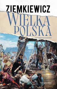 Wielka Polska - Rafał A. Ziemkieiwcz - ebook