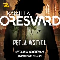 Pętla wstydu - Kamilla Oresvärd - audiobook