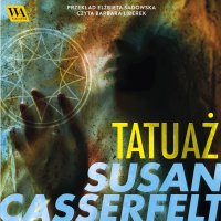 Tatuaż - Susan Casserfelt - audiobook