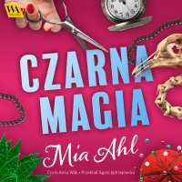 Czarna magia - Mia Ahl - audiobook