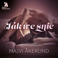 Jak we śnie - Majvi Åkerlind - audiobook