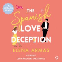 The Spanish Love Deception - Elena Armas - audiobook