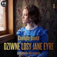 Dziwne losy Jane Eyre. Część 1