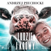 Ludzie i krowy - Andrzej Piechocki - audiobook
