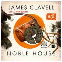 Noble House - James Clavell - audiobook