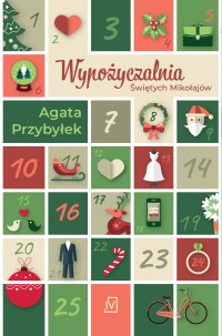 Wypożyczalnia Świętych Mikołajów - Agata Przybyłek - ebook