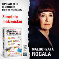Opowiem ci o zbrodni 5. Zbrodnie małżeńskie - Małgorzata Rogala - audiobook