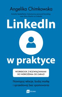 LinkedIn w praktyce - Angelika Chimkowska - ebook