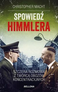 Spowiedź Himmlera - Christopher Macht - ebook