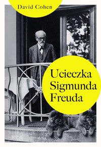 Ucieczka Sigmunda Freuda - David Cohen - ebook