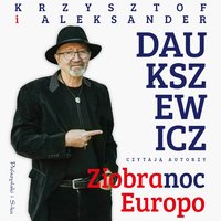 Ziobranoc, Europo - Aleksander Daukszewicz - audiobook