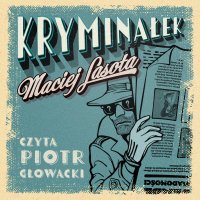 Kryminałek - Maciej Lasota - audiobook