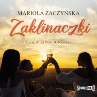 Zaklinaczki - Mariola Zaczyńska - audiobook